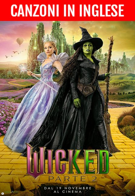 WICKED - PARTE 2 | CANZONI IN INGLESE