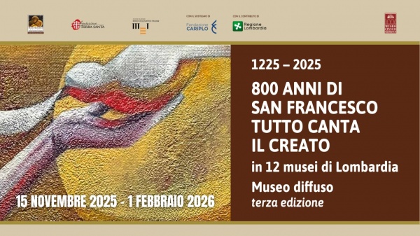 Museo diffuso:  800 ANNI DI SAN FRANCESCO. TUTTO CANTA IL CREATO
